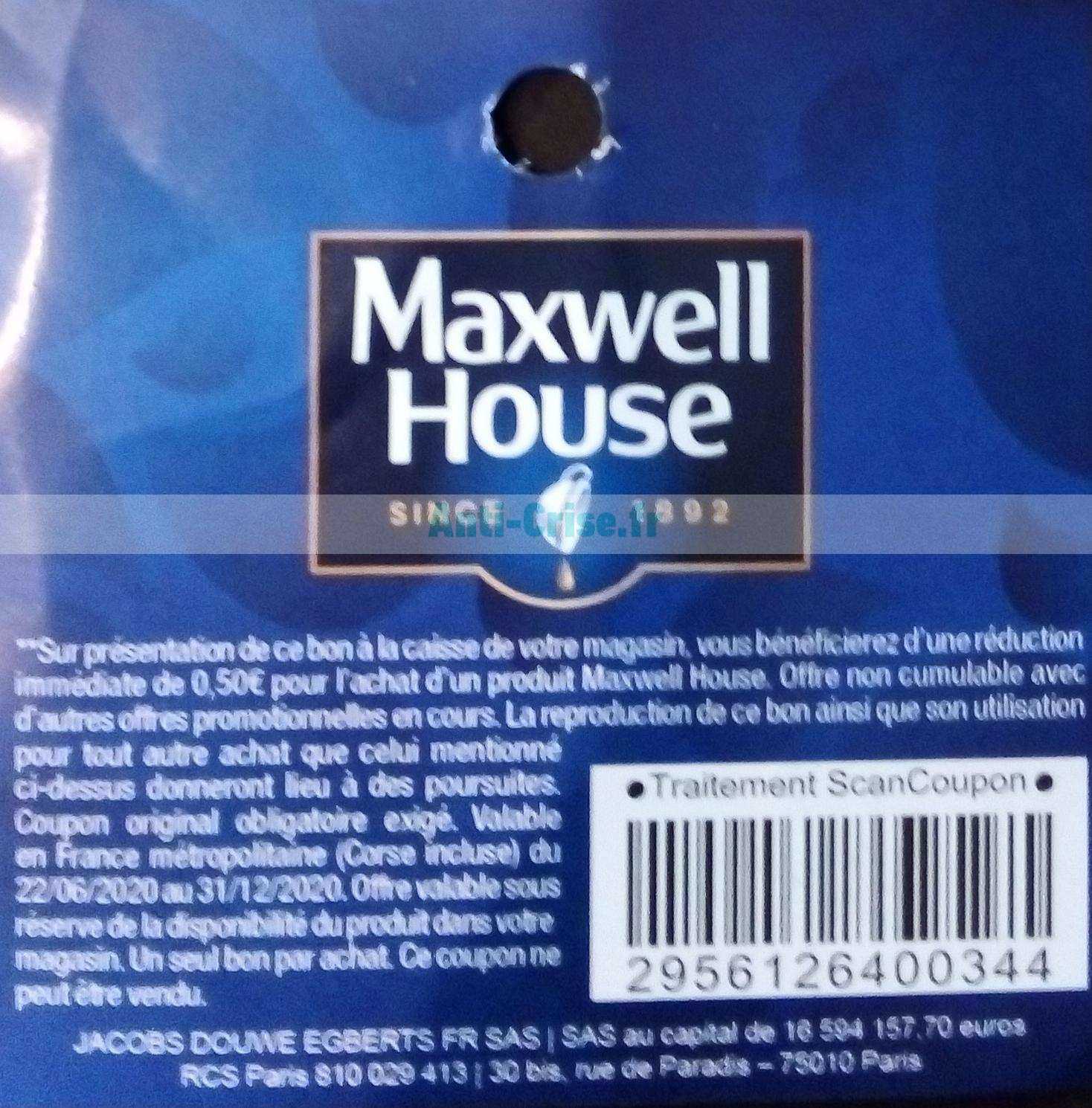 Anti crise fr Maxwell House 0 5 de réduction jusquau 31 12 2020