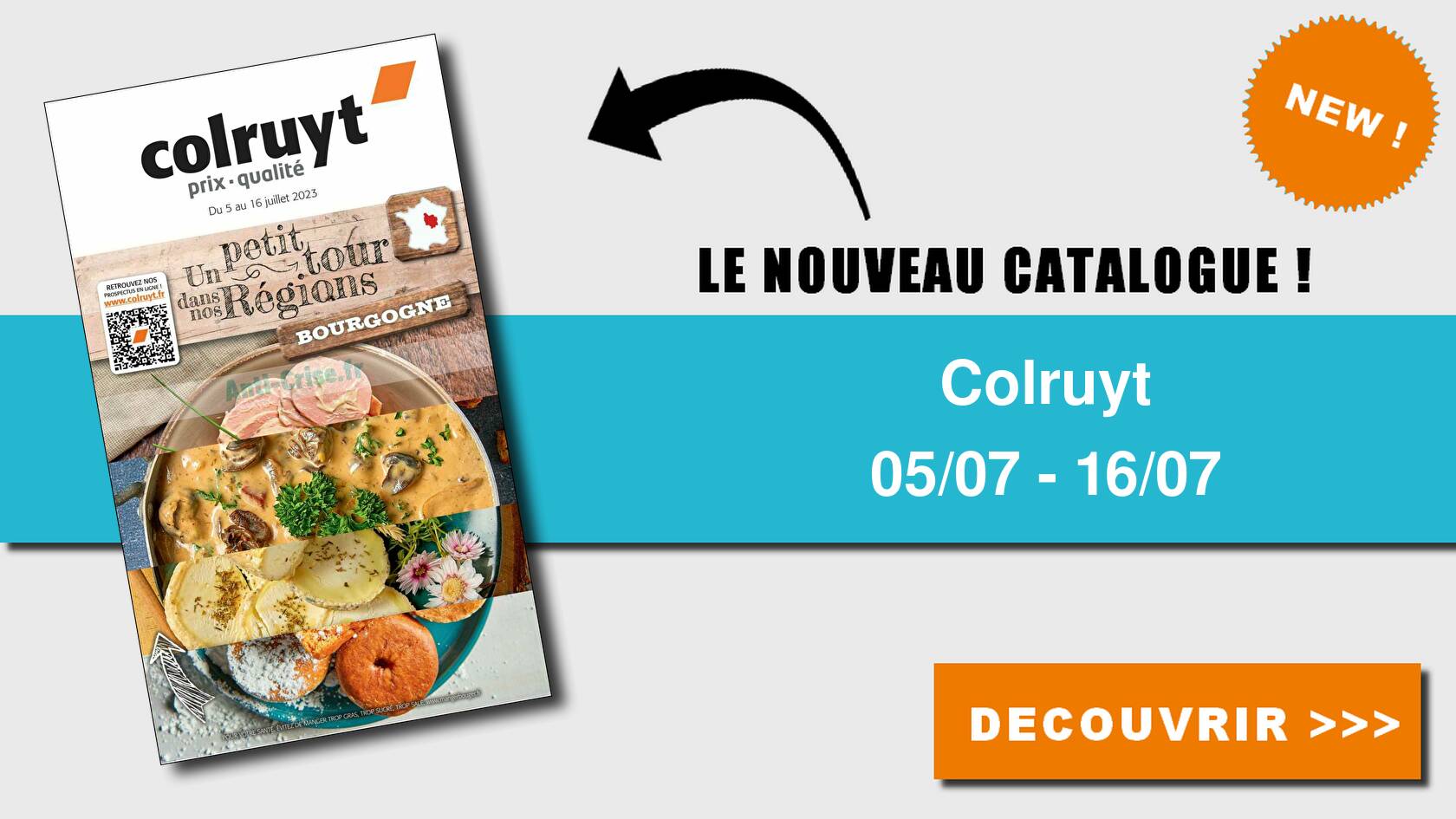 Anti Crise Fr Catalogue Colruyt Du 05 Au 16 Juillet 2023 Bourgogne