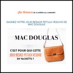 Instants Gagnants Confidentielles : Jolie besace Petula Vesuvio de Mac Douglas - anti-crise.fr