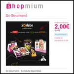 Offre de Remboursement (ODR) Shopmium : So Gourmand à 2 € - anti-crise.fr