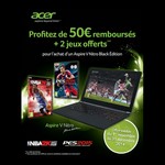 Offre de Remboursement (ODR) Acer : 50 € + 2 jeux Offerts pour l'achat d'un Aspire V-Nitro Black Edition - anti-crise.fr
