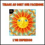 Tirage au Sort L'Or EspressO sur Facebook : Oeuvre inédite et exclusive Lungo Mattinata par Les JeanClodes - anti-crise.fr
