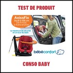 Test de Produit Conso Baby : Siège AxissFix Bébé Confort - anti-crise.fr