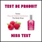 Test de Produit Miss Test : Eau de Toilette Framboise The Body Shop - anti-crise.fr