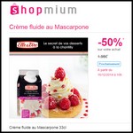 Offre de Remboursement (ODR) Shopmium : 50 % sur la Crème fluide au Mascarpone 33cl - anti-crise.fr
