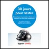 Offre d'Essai (ODR) Dyson : Aspirateur Cinetic Satisfait ou 100 % Remboursé - anti-crise.fr