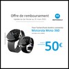 Offre de Remboursement (ODR) Motorola : Jusqu'à 50 € sur Montre Connectée Moto 360 - anti-crise.fr