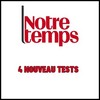 Test de Produit Notre Temps : 4 Nouveaux Tests - anti-crise.fr