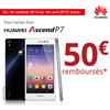 Offre de Remboursement (ODR) Huawei : 50 € sur Smartphone Ascend P7 - anti-crise.fr