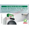 Bon Plan Whirlpool : 6 mois de Lessive Ariel Offerts - anti-crise.fr