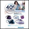 Offre de Remboursement (ODR) Philips : 40 € sur Centrale Vapeur PerfectCare - anti-crise.fr
