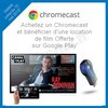 Bon Plan Chromecast : Une Location de Film Offerte sur Google Play - anti-crise.fr