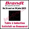 Offre d'Essai Brandt : Table à Induction - Satisfait ou 100 % Remboursé - anti-crise.fr