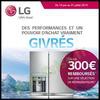 Offre de Remboursement LG : 300 € sur Réfrigérateur - anti-crise.fr