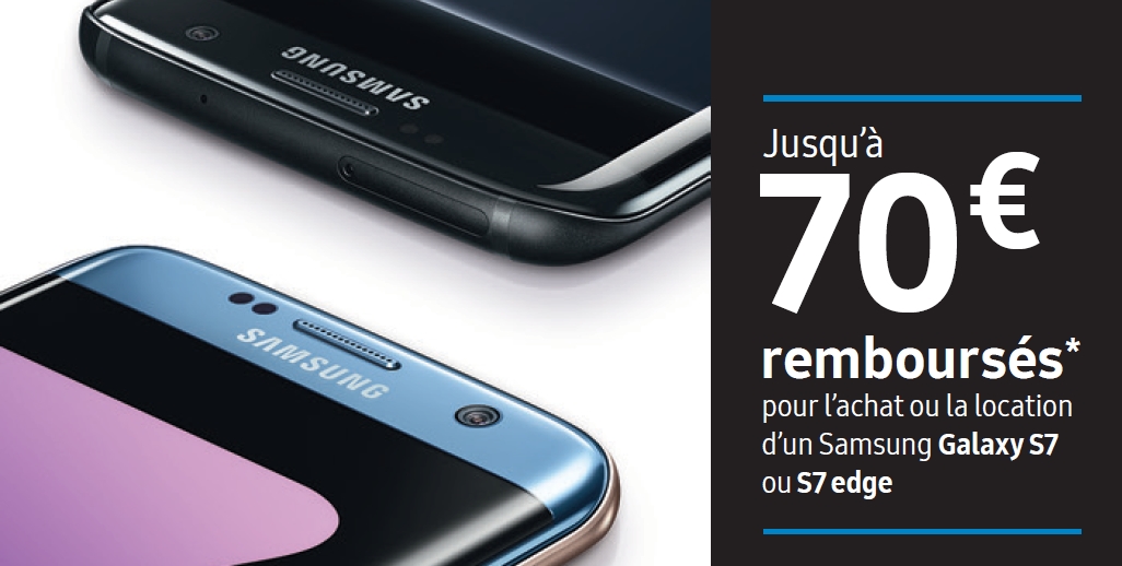 Offre De Remboursement 70 Sur Samsung Galaxy S7 Ou S7 Edge