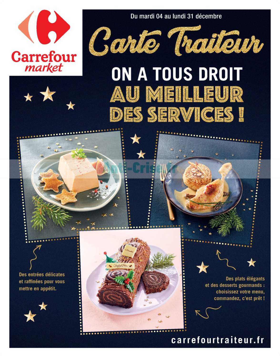 Anti Crise Fr Catalogue Carrefour Market Du 04 Au 31 Decembre 18 Carte Traiteur Carrefour Market Le Nouveau Catalogue Du 04 Au 31 Decembre 18 Est Disponible Decouvrez Ce Qui Se Cache Dans Le Dernier Catalogue