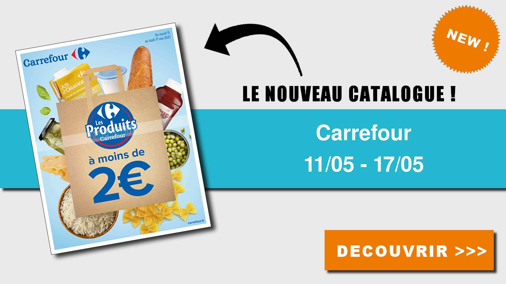 Catalogue Carrefour du 11 au 17 mai 2021 (Moins de