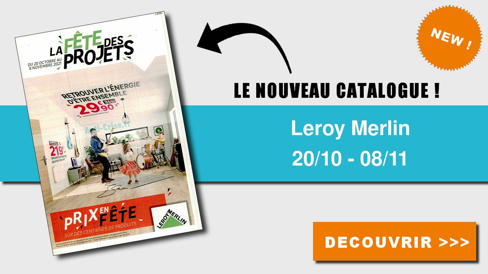 Anti-crise.fr | Catalogue Leroy Merlin du 20 octobre au 08 novembre