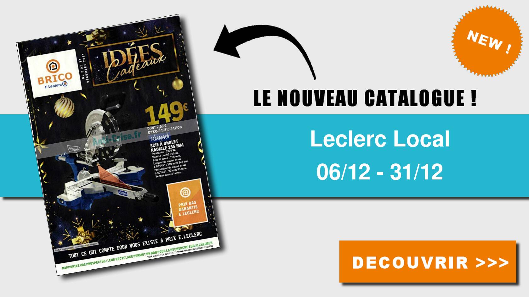 Anticrise.fr Catalogue Leclerc Local du 06 au 31 décembre 2021