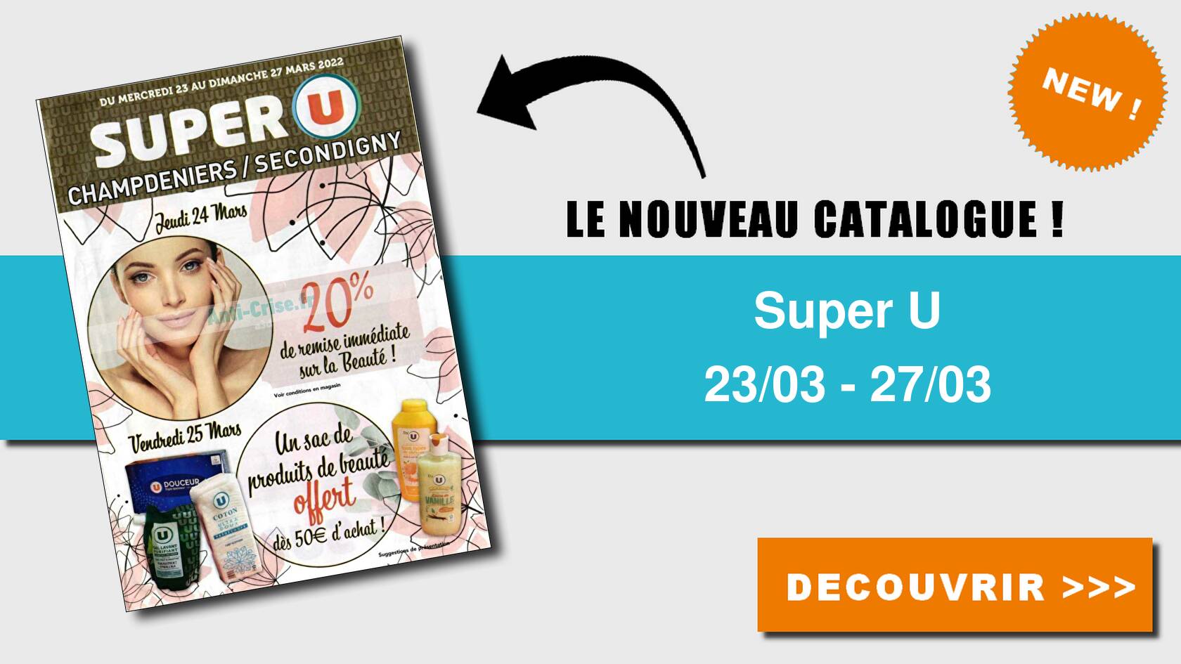 Anti-crise.fr | Catalogue Super U du 23 au 27 mars 2022 (Champdeniers ...