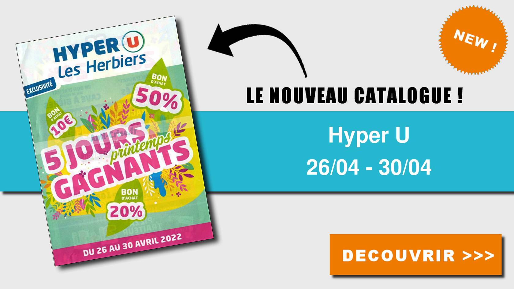 Anti-crise.fr | Catalogue Hyper U du 26 au 30 avril 2022 (Les Herbiers