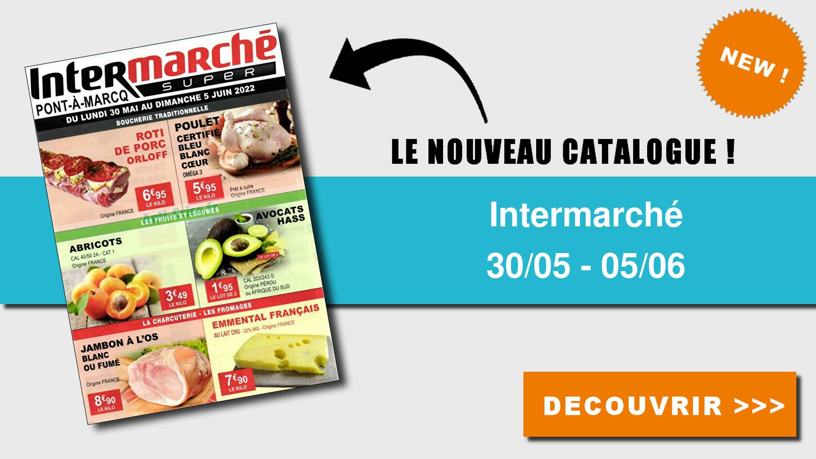 Anti-crise.fr | Catalogue Intermarché du 30 mai au 05 juin 2022 (Pont-à