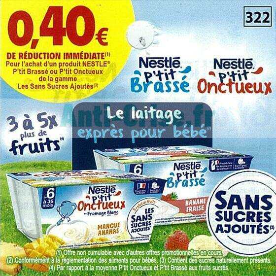 Bdr 0.40€ Nestlé Bébé P'tit Brassé ou P'tit Onctueux SANS SUCRES AJOUTES