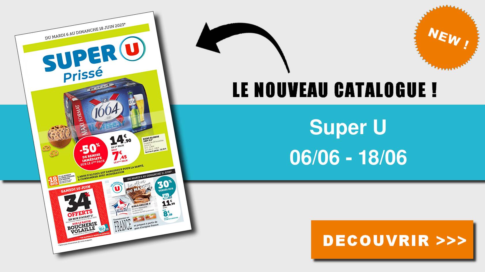 Anti Crisefr Catalogue Super U Du 06 Au 18 Juin 2023 Prissésuper U Le Nouveau Catalogue 