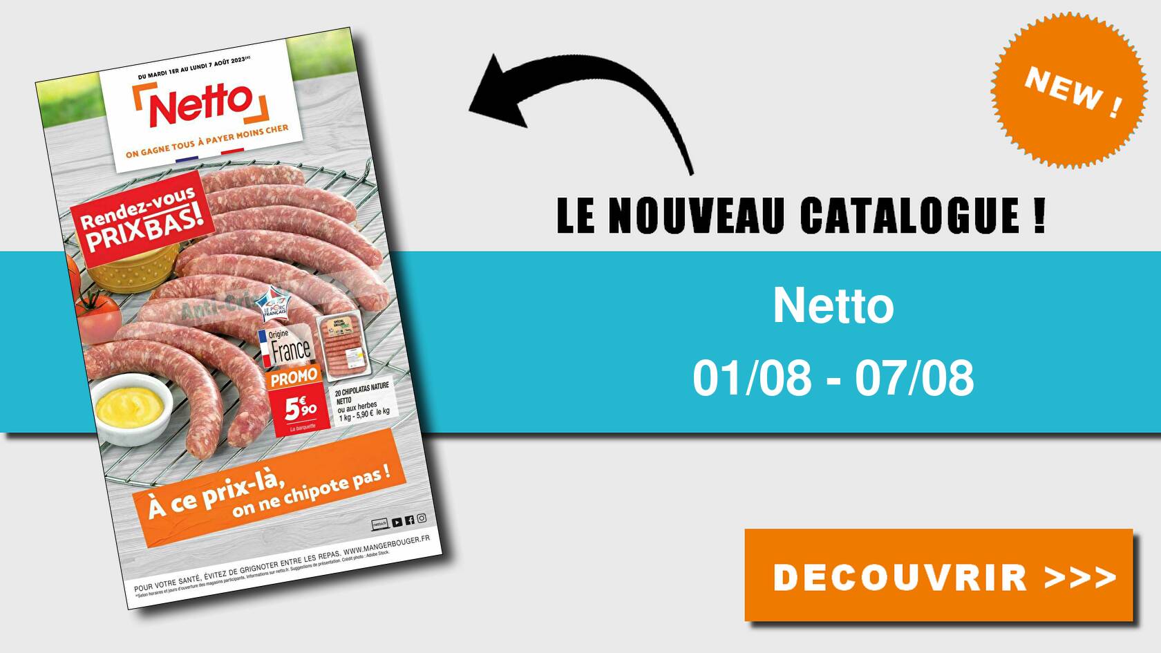 Anti-crise.fr | Catalogue Netto du 01 au 07 août 2023NETTO : le