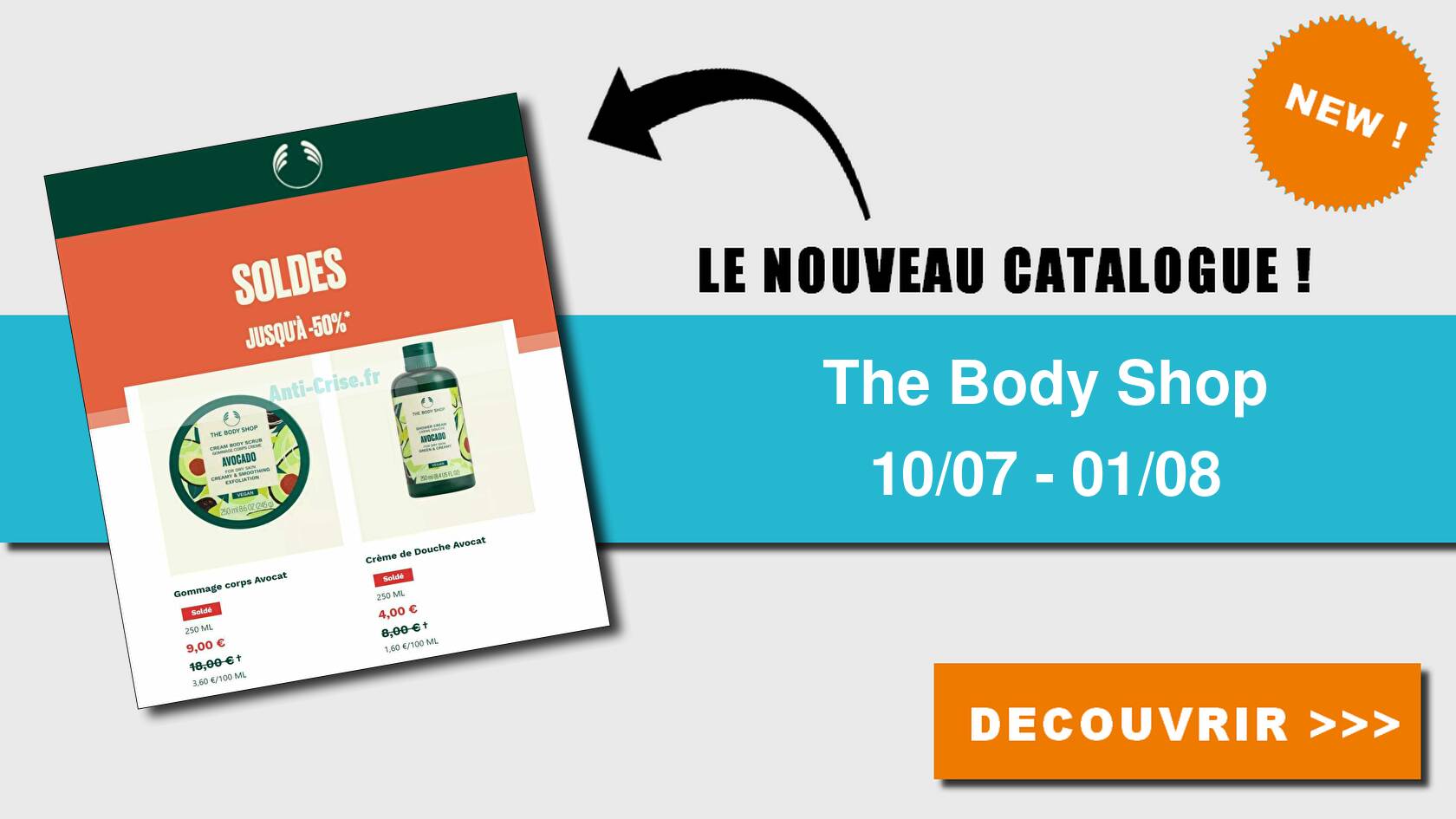 Anticrise.fr Catalogue The Body Shop du 10 juillet au 01 août