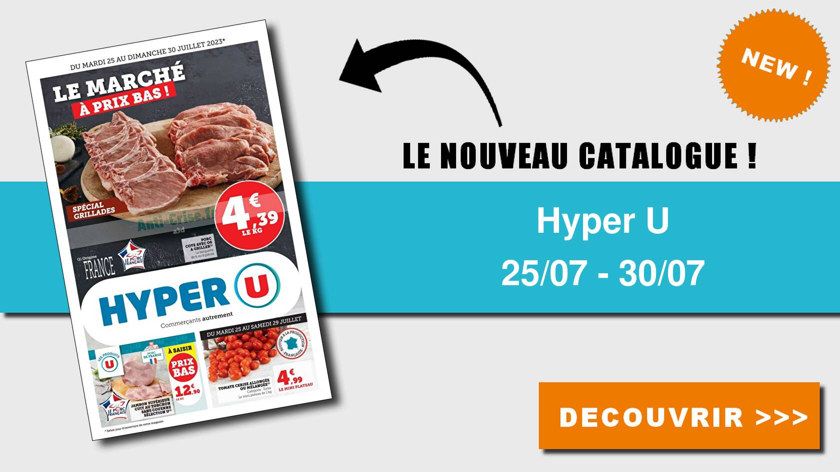 Anticrise.fr Catalogue Hyper U du 25 au 30 juillet 2023 (Ouest)HYPER
