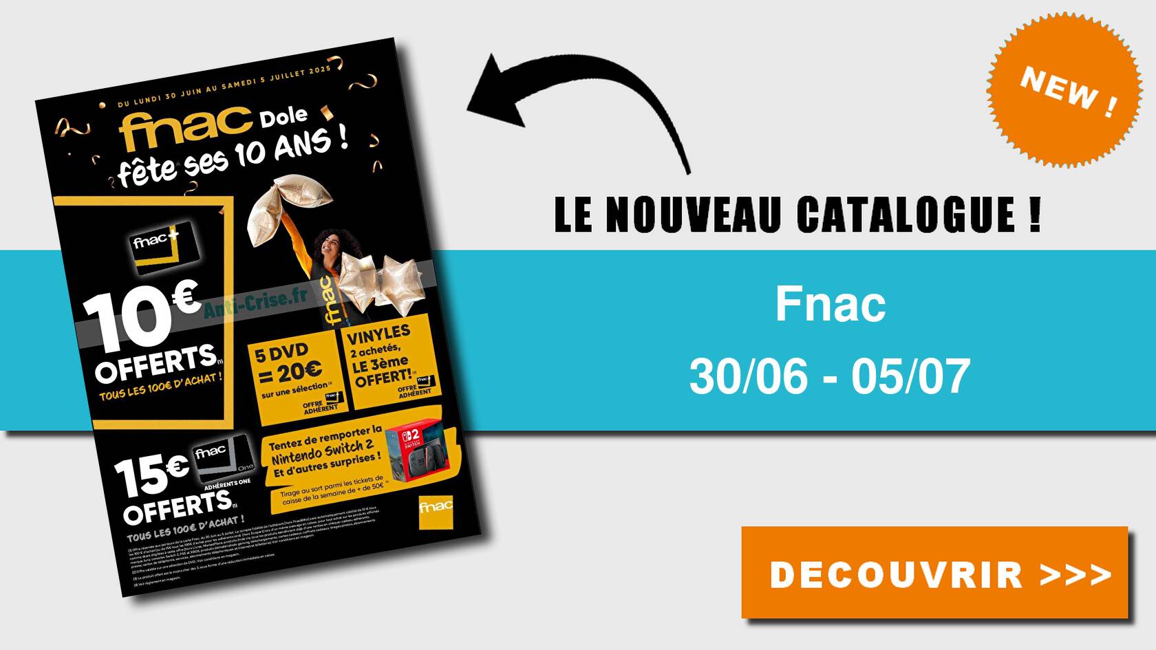 Anticrise.fr Catalogue Fnac du 30 juin au 05 juillet 2025FNAC le