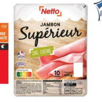 Jambon chez Netto (28/10 – 10/11)