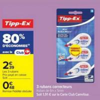 Carrefour Market : 80% sur Rubans correcteurs Tipp-Ex (11/08 – 30/08)