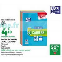 Auchan : 50% sur Cahiers Oxford (28/07 – 09/08)