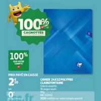 Auchan : 100% sur Cahier Polypro Clairefontaine (15/08 – 16/08)