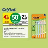 Intermarché : 50% sur Stylos BiC Cristal Figurine Pastel (04/08 – 06/09)