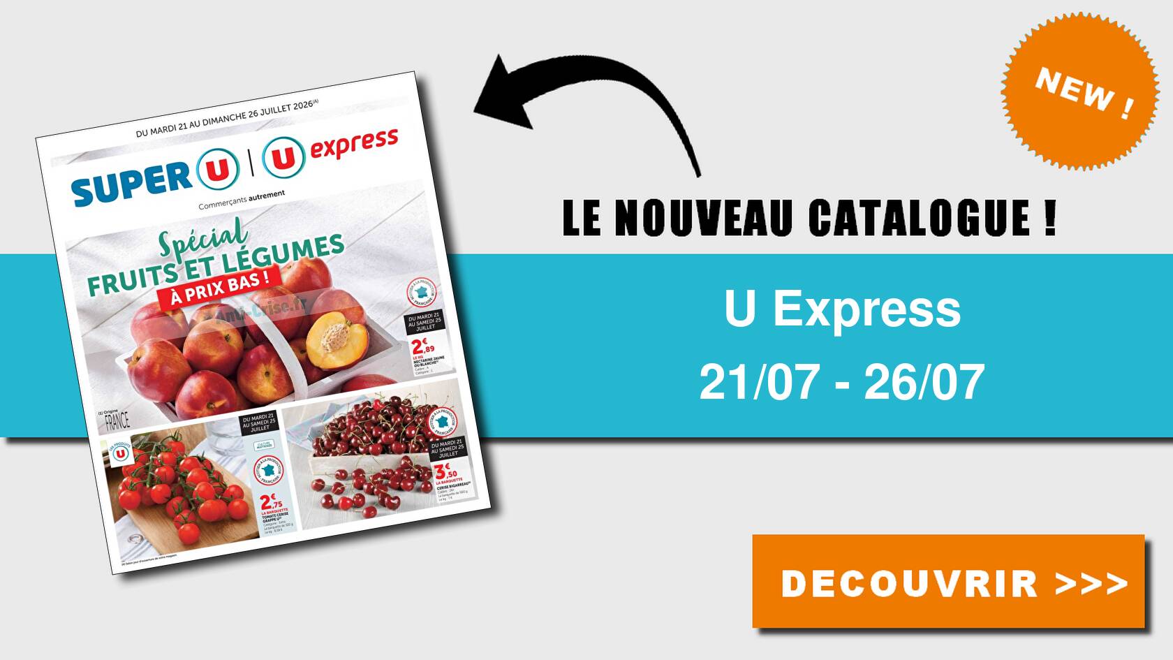 Catalogue du 21 au 26 juillet 2026