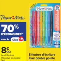 Carrefour : 84% sur Feutres Flair Paper Mate (17/08 – 31/08)